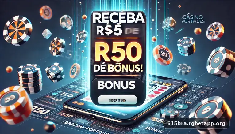 Bônus Exclusivos para Usuários do App 615bra